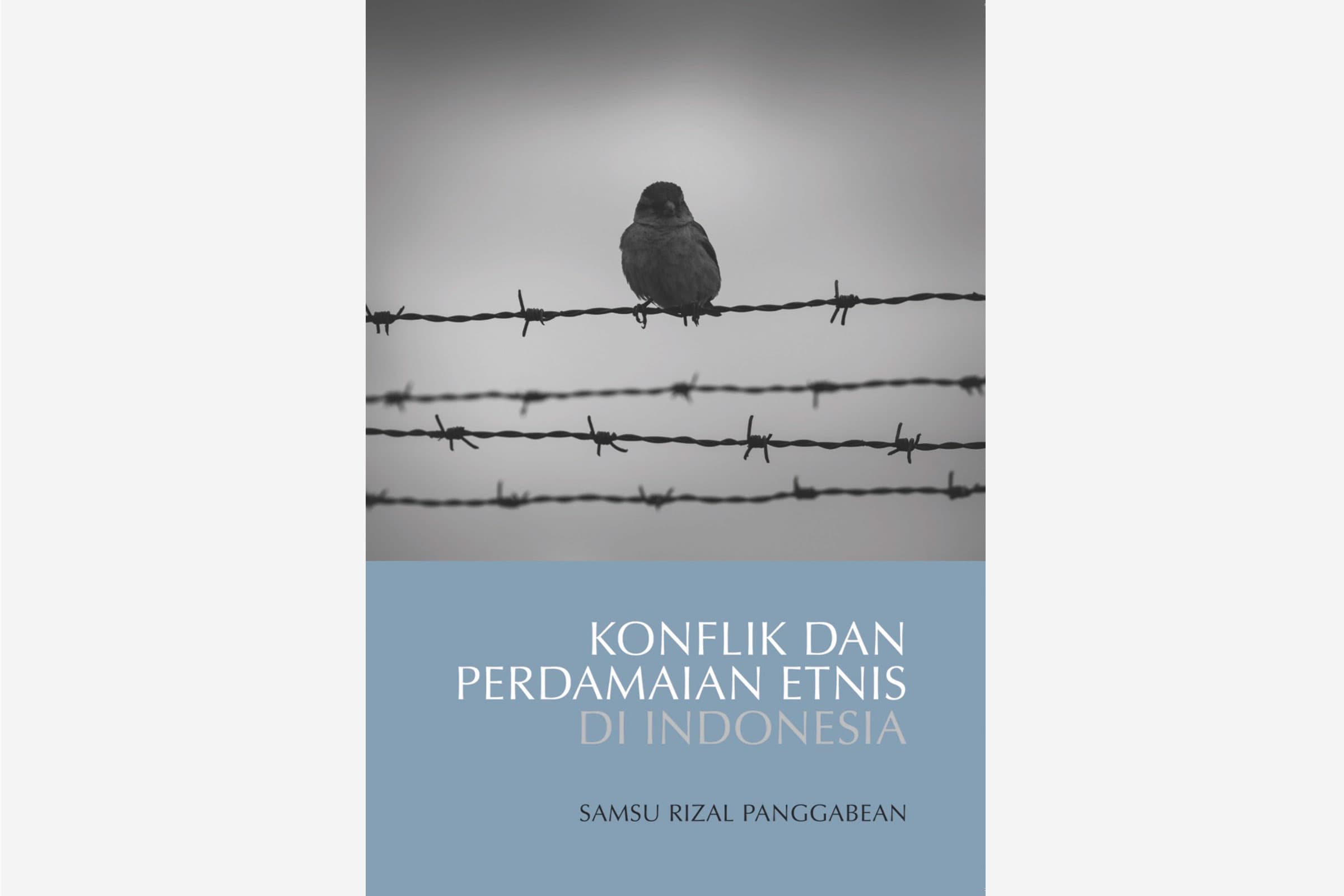Cover: Konflik dan Perdamaian Etnis di Indonesia