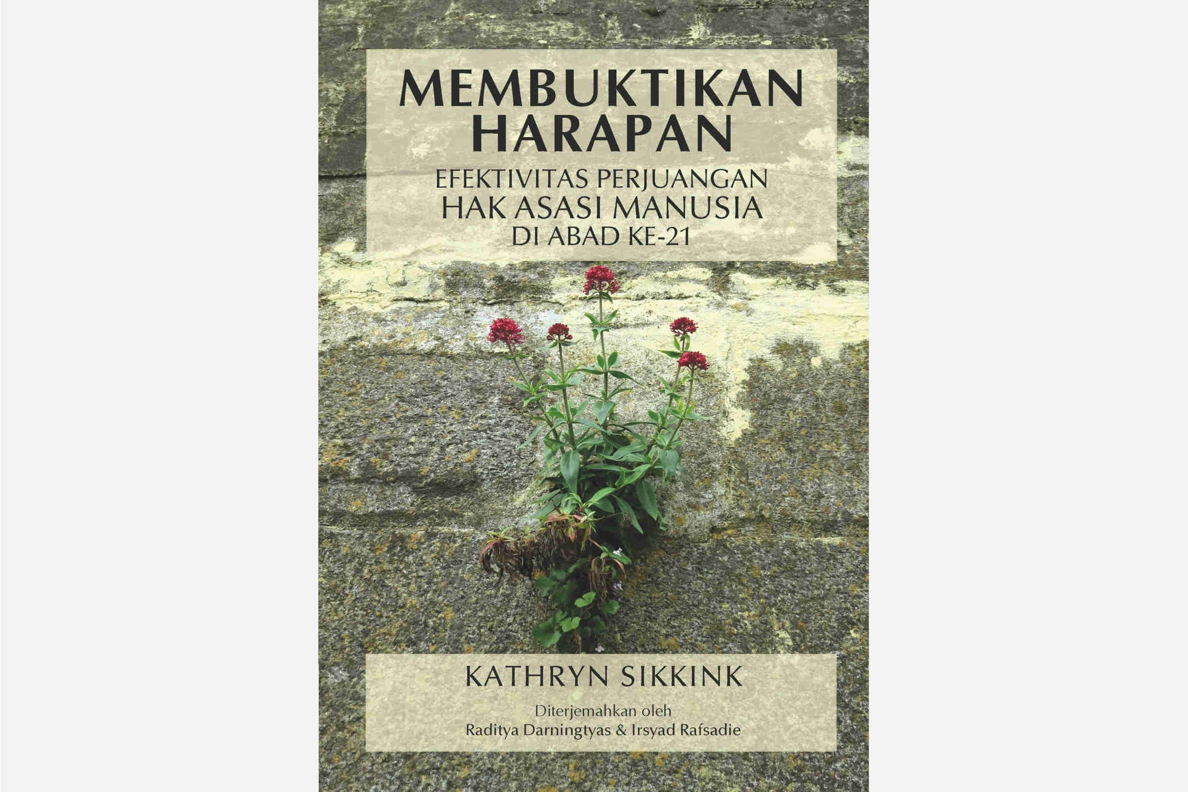 Cover: Membuktikan Harapan: Efektivitas Perjuangan Hak Asasi Manusia pada Abad Ke-21
